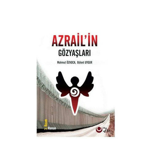 Azrail'in Gözyaşları Bülent Uygur