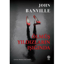 Ölmüş Yıldızların Işığında John Banville