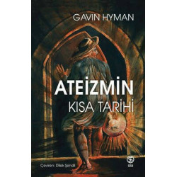 Ateizmin Kısa Tarihi Gavin Hyman