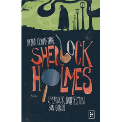 Sherlock Holmes 4 - Sherlock Holmes'un Son Görevi Arthur Conan Doyle