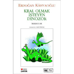 Kral Olmak İsteyen Dinozor Erdoğan Kahyaoğlu