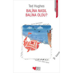 Balina Nasıl Balina Oldu? Ted Hughes
