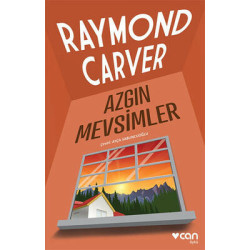 Azgın Mevsimler Raymond Carver