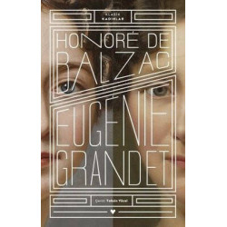 Eugenie Grandet - Klasik Kadınlar Honore de Balzac