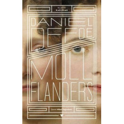 Moll Flanders - Klasik Kadınlar Daniel Defoe