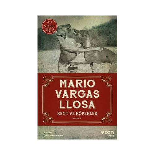 Kent ve Köpekler Mario Vargas Llosa