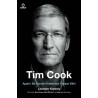 Tim Cook - Apple’ı Bir Sonraki Kademeye Taşıyan Dahi - Leander Kahney