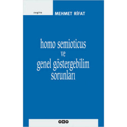 Homo Semioticus ve Genel...