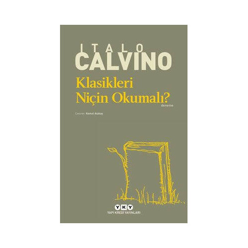 Klasikleri Niçin Okumalı? Italo Calvino