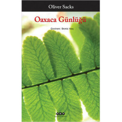 Oaxaca Günlüğü Oliver Sacks
