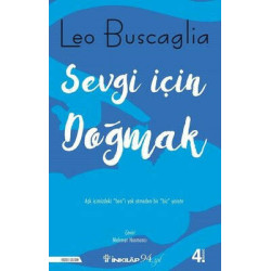 Sevgi Için Doğmak Leo F. Buscaglia