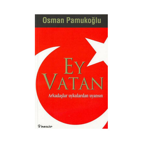 Ey Vatan Osman Pamukoğlu