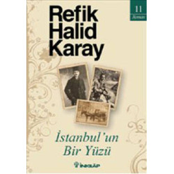 İstanbul'un Bir Yüzü Refik Halid Karay