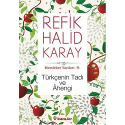 Türkçenin Tadı ve Ahengi Refik Halid Karay