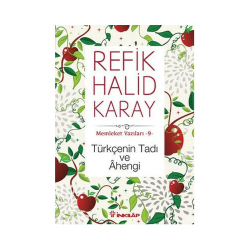 Türkçenin Tadı ve Ahengi Refik Halid Karay