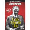 Atatürk Modernizm ve Din Sinan Meydan