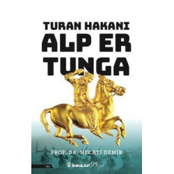 Turan Hakanı Alp Er Tunga...