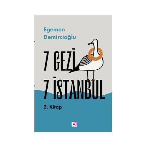 7 Gezi 7 İstanbul - 2. Kitap Egemen Demircioğlu