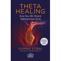 Theta Healing Sıra Dışı Enerji Yaklaşımına Giriş - Vianna Stibal