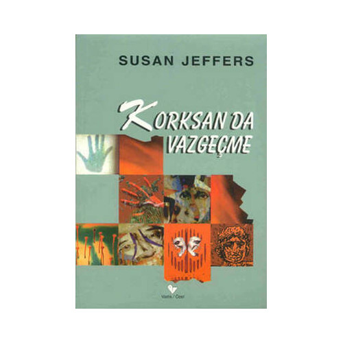 Korksan da Vazgeçme Susan Jeffers