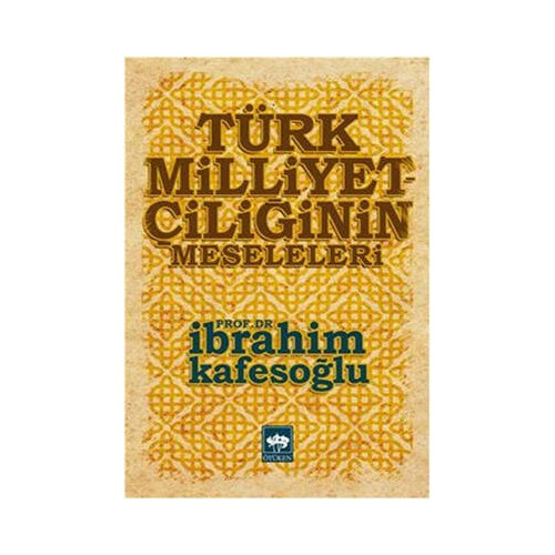 Türk Milliyetçiliğinin Meseleleri