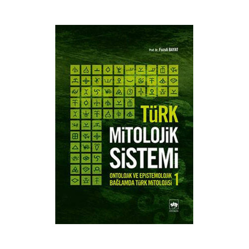 Türk Mitolojik Sistemi-1 Fuzuli Bayat