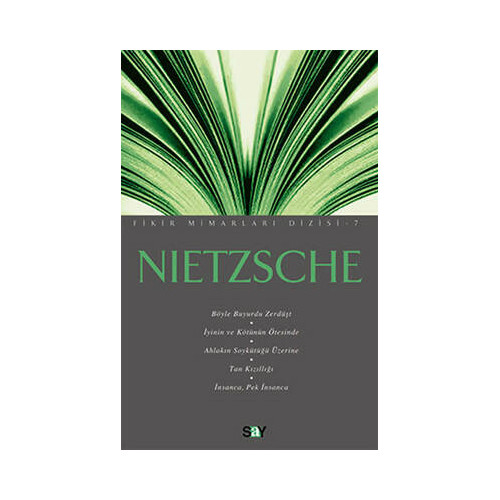 Nietzsche - Fikir Mimarları -7 Friedrich Nietzsche