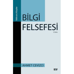 Bilgi Felsefesi Ahmet Cevizci