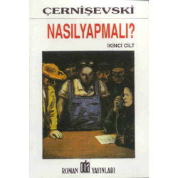 Nasıl Yapmalı? (2 Cilt Takım) Nikolay Gavriloviç Çernişevski