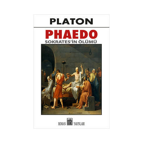 Phaedo - Sokrates'in Ölümü Platon ( Eflatun )
