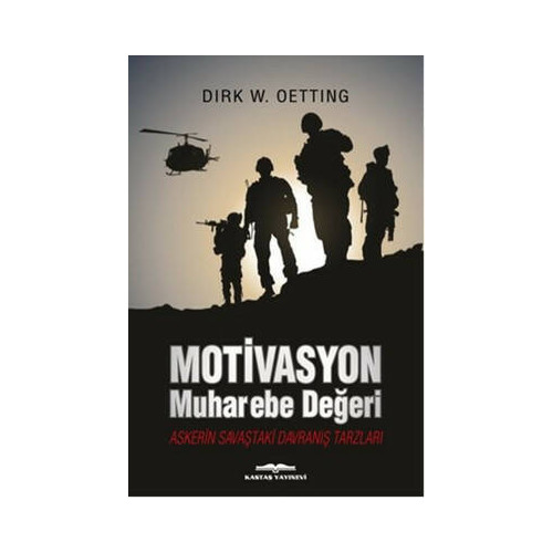 Motivasyon Muharebe Değeri Dirk W. Oetting