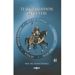 Türk Tarihinin Öncüleri -...