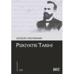 Psikiyatri Tarihi Jacques Hochmann