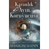 Karanlık Ayın Koruyucusu - On İki Ev Serisi 3.Kitap Sharon Shinn