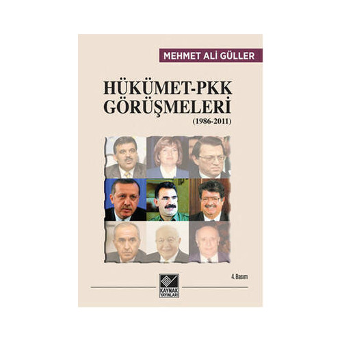 Hükümet PKK Görüşmeleri (1986-2011) Mehmet Ali Güller