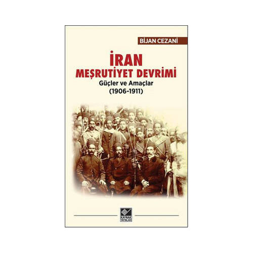 İran Meşrutiyet Devrimi Bijan Cezani
