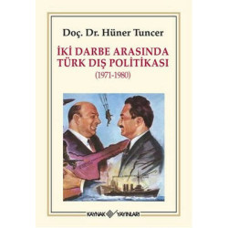 İki Darbe Arasında Türk Dış...