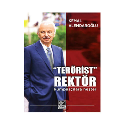 Terörist Rektör Kemal Alemdaroğlu