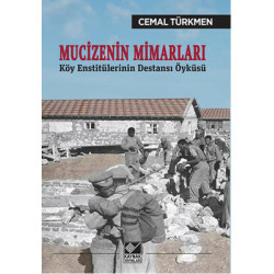 Mucizenin Mimarları Cemal Türkmen