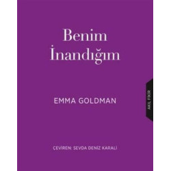 Benim İnandığım Emma Goldman