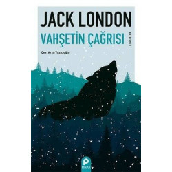Vahşetin Çağrısı - Klasikler Jack London