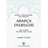 Arapça Dilbilgisi - Modern ve Klasik Metotlu Tüm Yönleriyle Ahmet Uğurlu