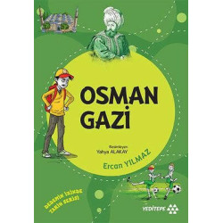 Osman Gazi - Dedemizin İzinde Tarih Serisi Ercan Yılmaz