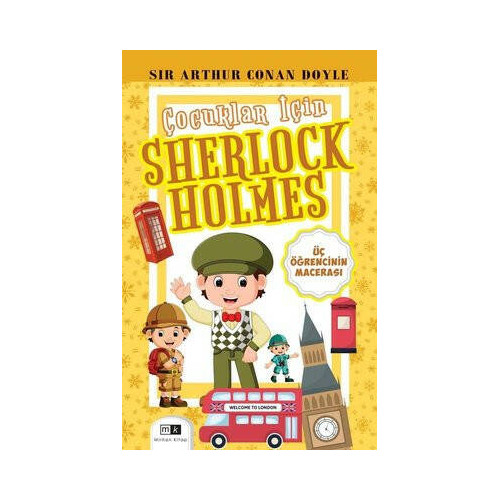 Üç Öğrencinin Macerası - Çocuklar İçin Sherlock Holmes Sir Arthur Conan Doyle