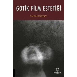 Gotik Film Estetiği Fırat...