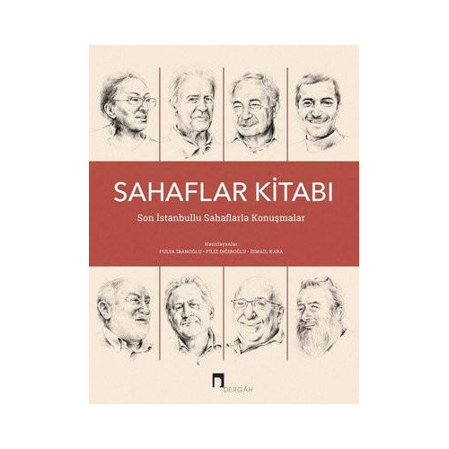 Sahaflar Kitabı - Son İstanbullu Sahaflarla Konuşmalar  Kolektif