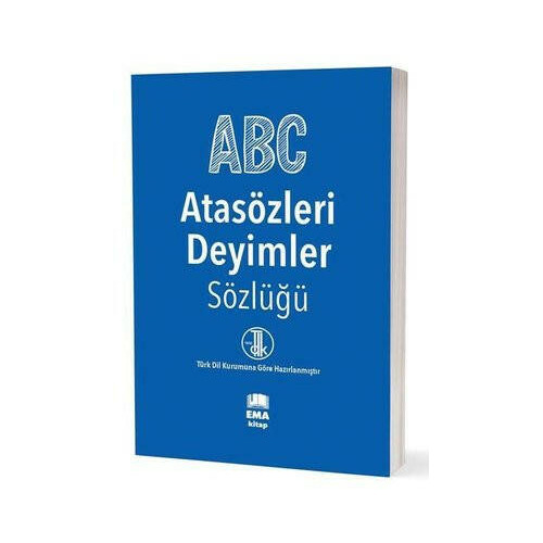 ABC Atasözleri Deyimler Sözlüğü - TDK Uyumlu  Kolektif