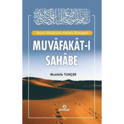 Beşeri Düşüncenin Vahiyle Örtüşmesi Muvafakat-ı Sahabe Mustafa Tunçer