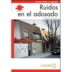 Ruidos en el Adosado (LFEE Nivel-1) A1-A2 İspanyolca Okuma Kitabı Victoria Lopez Sanjuan