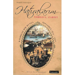Hatıralarım-Kaybolan Bir Dünya İstanbul 1800-1920 Yorgo L. Zarifi